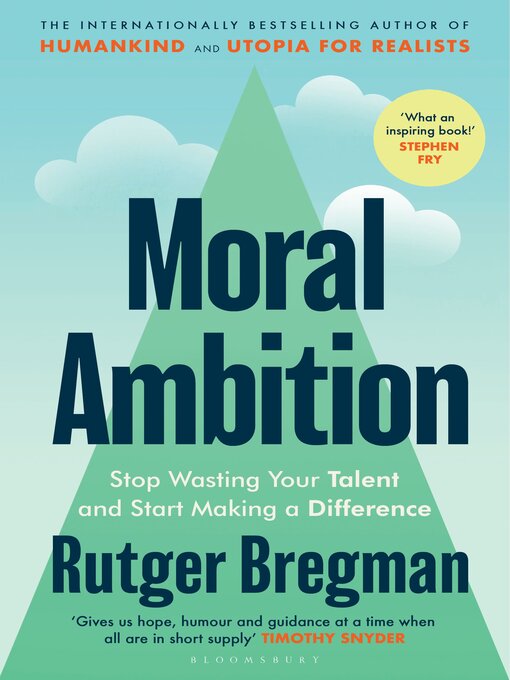 Title details for Moral Ambition by Rutger Bregman - Wait list